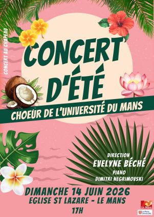 affiche Concert du Choeur de l'Université du Mans, dimanche 14 juin 2026, dirigé par Evelyne Béché, piano Dimitri Negrimovski, église Saint-Lazare, Le Mans (Sarthe, France)