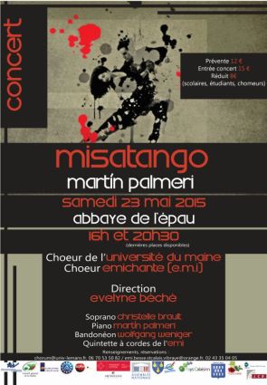 Misatango de Martin Palmeri - Choeur de l'Universit&eacute; du Maine et chorale Emichante dirig&eacute;s par Evelyne B&eacute;ch&eacute; -23 mai 2015 - Abbaye de l'Epau - Le Mans - Sarthe - France