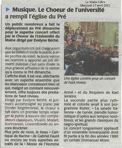 Article du Maine Libre - 17 avril 2013 - Concert du Choeur de l'Universit&eacute; du Maine dimanche 14 avril 2013 &agrave; l'&eacute;glise Notre Dame du Pr&eacute; - Le Mans - direction Evelyne B&eacute;ch&eacute; - piano Dimitri Negrimovski